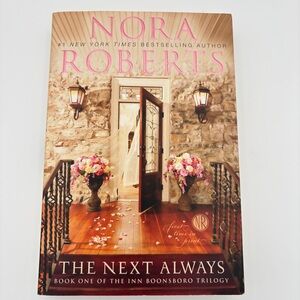 4 books for $16 - THE NEXT ALWAYS by Nora Roberts